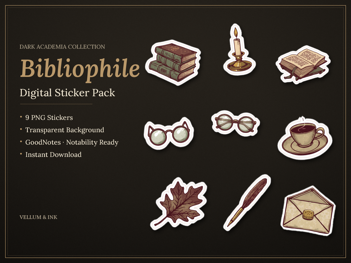 The Bibliophile Pack — Dark Academia Digital Stickers (9 PNG, GoodNotes Ready)